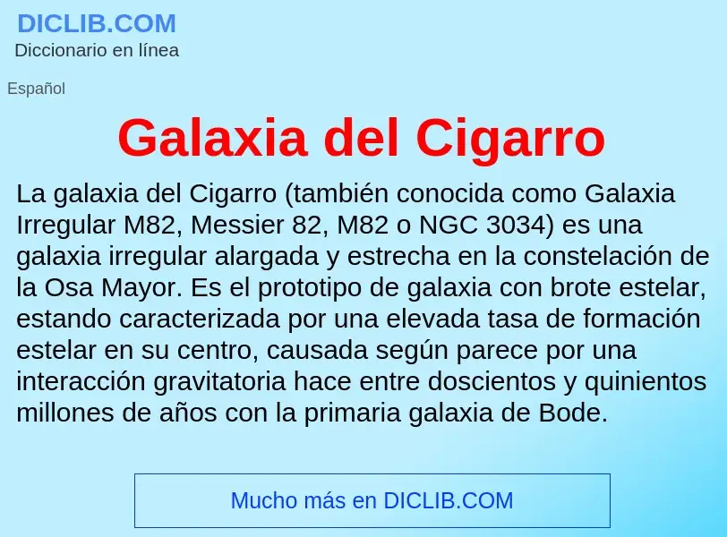 Что такое Galaxia del Cigarro - определение