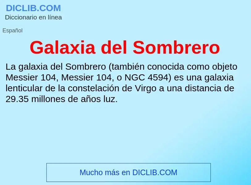 Что такое Galaxia del Sombrero - определение