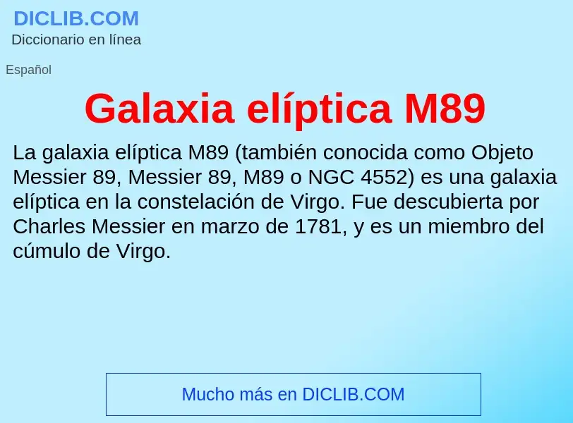 Что такое Galaxia elíptica M89 - определение