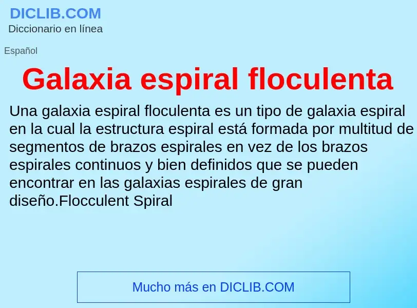 Что такое Galaxia espiral floculenta - определение