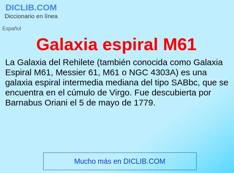 Что такое Galaxia espiral M61 - определение