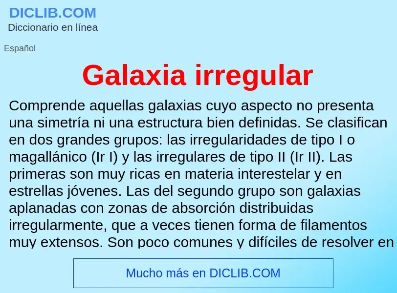 Что такое Galaxia irregular - определение