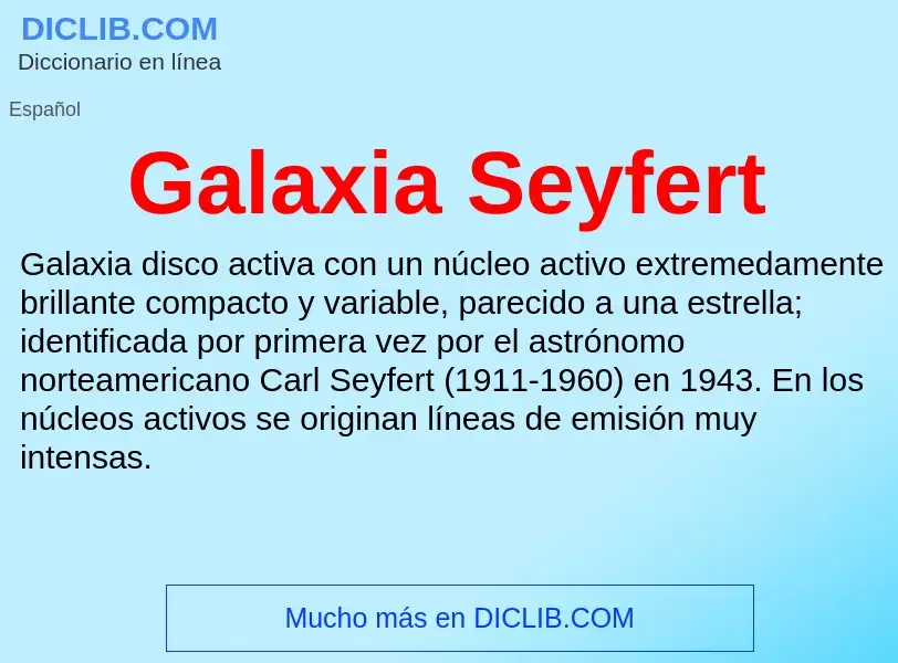 ¿Qué es Galaxia Seyfert? - significado y definición