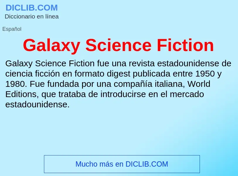 Что такое Galaxy Science Fiction - определение