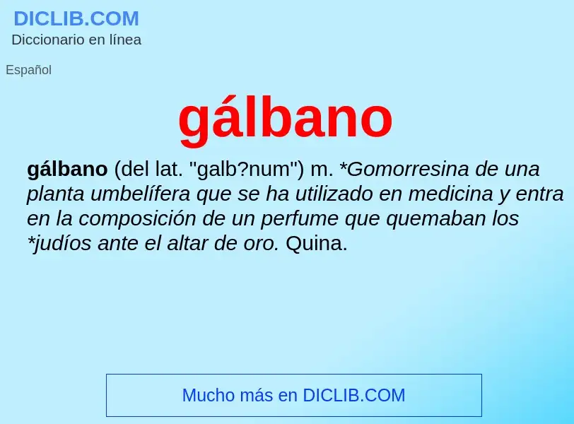 O que é gálbano - definição, significado, conceito