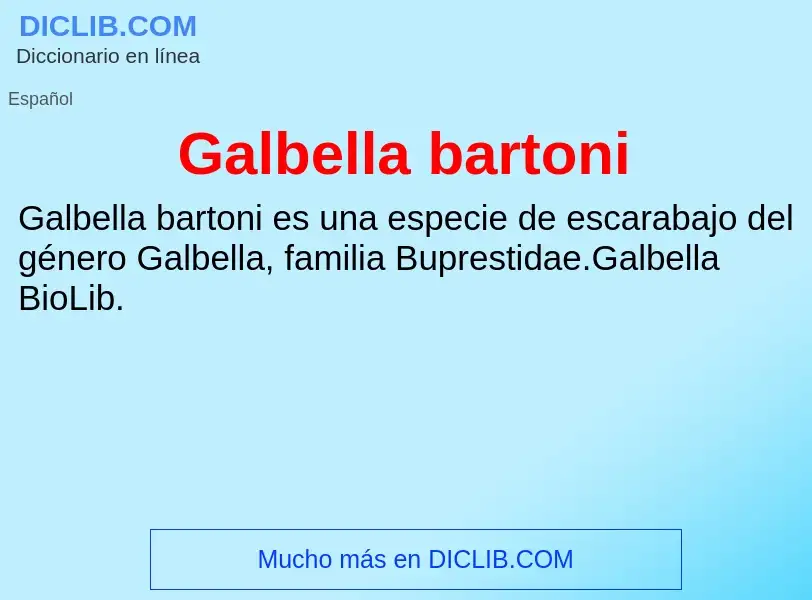 Что такое Galbella bartoni - определение