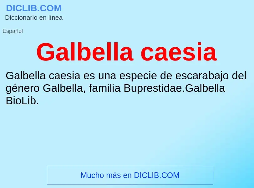 Что такое Galbella caesia - определение