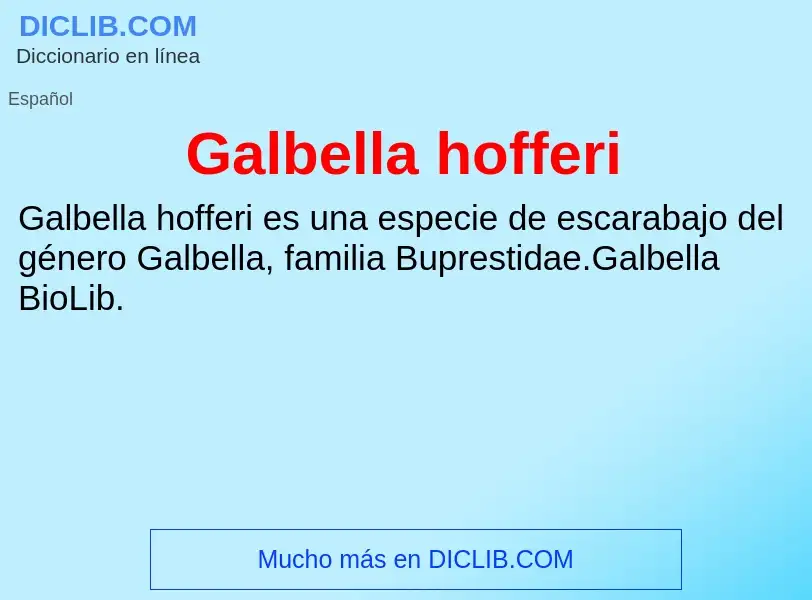 Что такое Galbella hofferi - определение