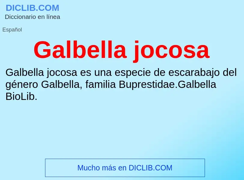 Что такое Galbella jocosa - определение