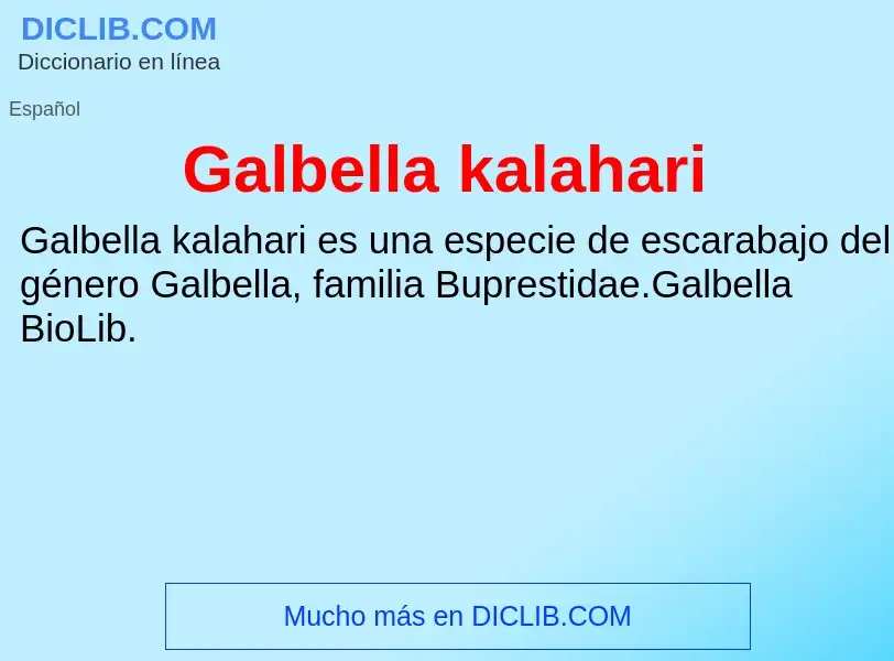 Что такое Galbella kalahari - определение