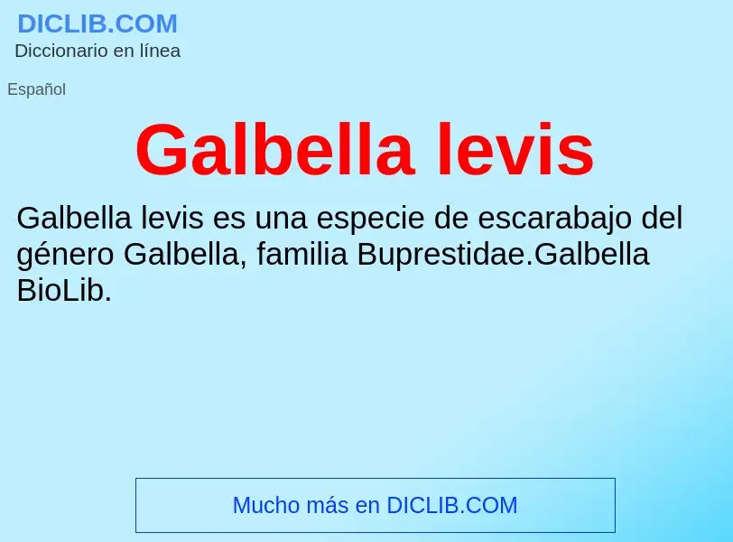 Что такое Galbella levis - определение