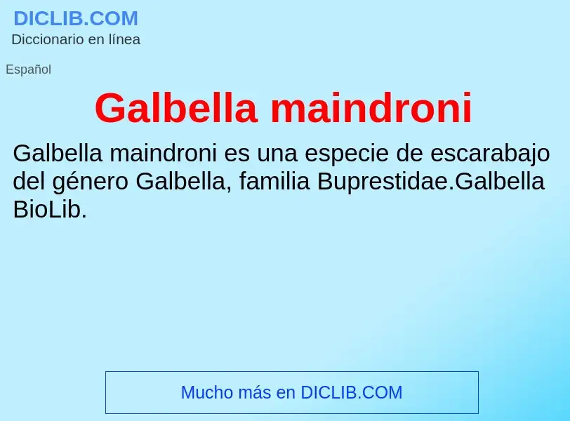 Что такое Galbella maindroni - определение