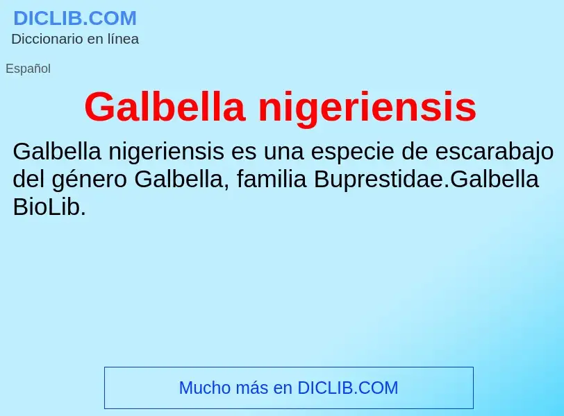 Что такое Galbella nigeriensis - определение