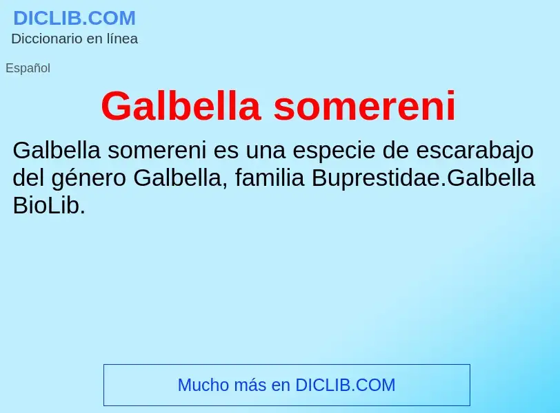 Что такое Galbella somereni - определение