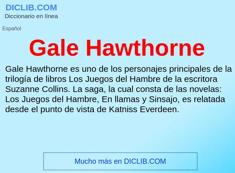 Что такое Gale Hawthorne - определение