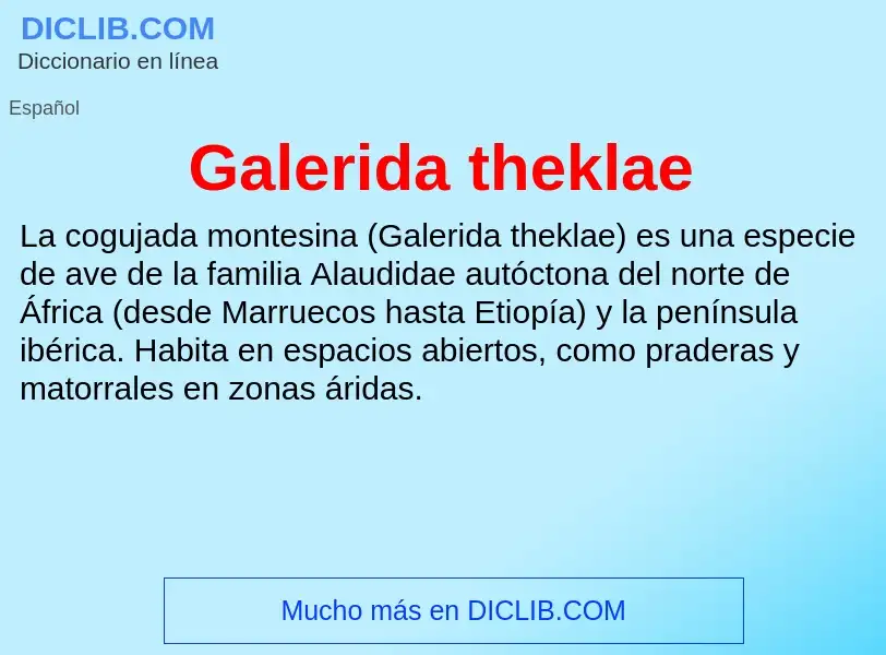 Что такое Galerida theklae - определение