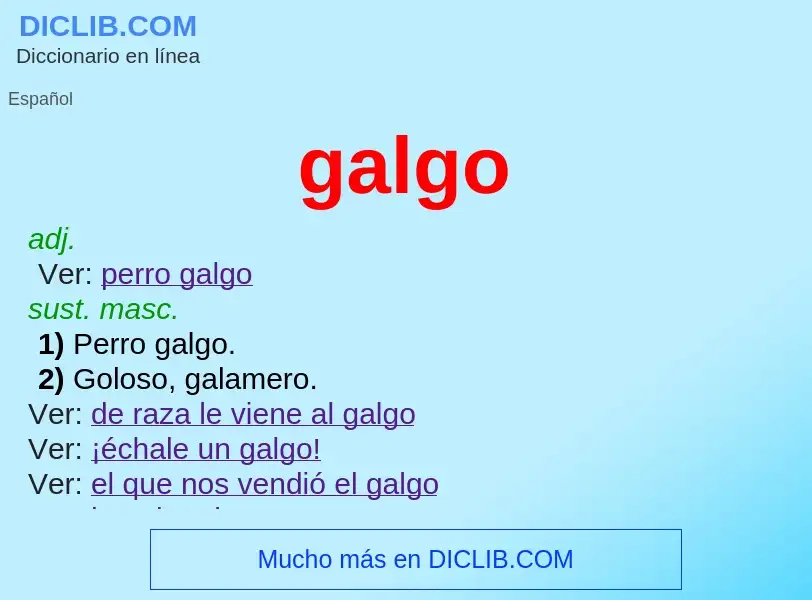 ¿Qué es galgo? - significado y definición