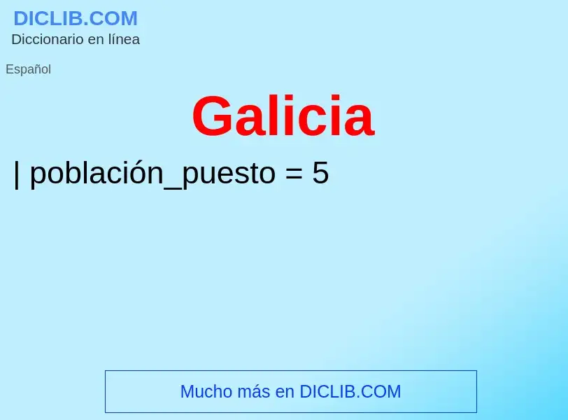 ¿Qué es Galicia? - significado y definición