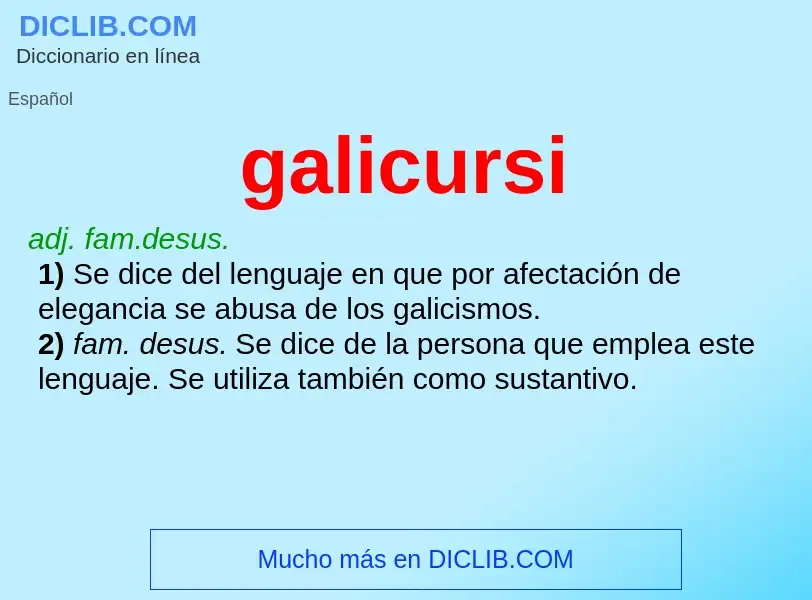 Что такое galicursi - определение