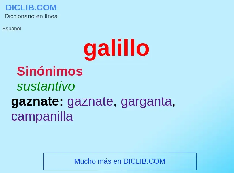 What is galillo - meaning and definition