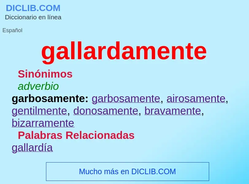 What is gallardamente - definition