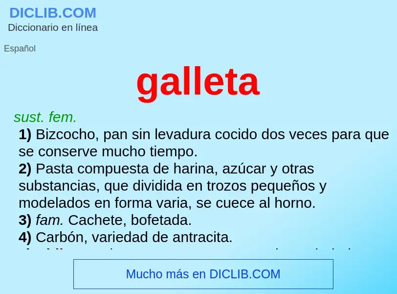 Wat is galleta - definition