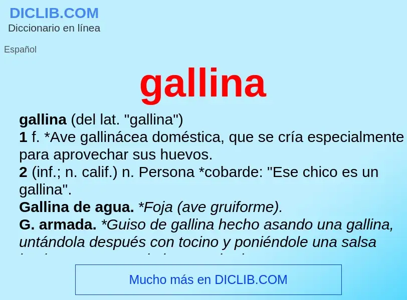 What is gallina - meaning and definition