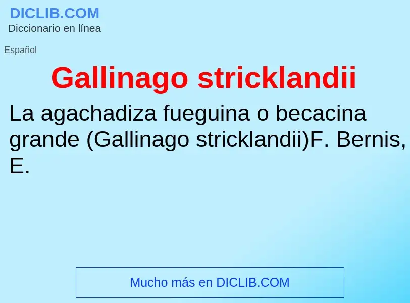 O que é Gallinago stricklandii - definição, significado, conceito