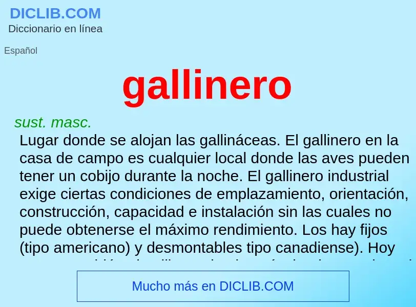 ¿Qué es gallinero? - significado y definición