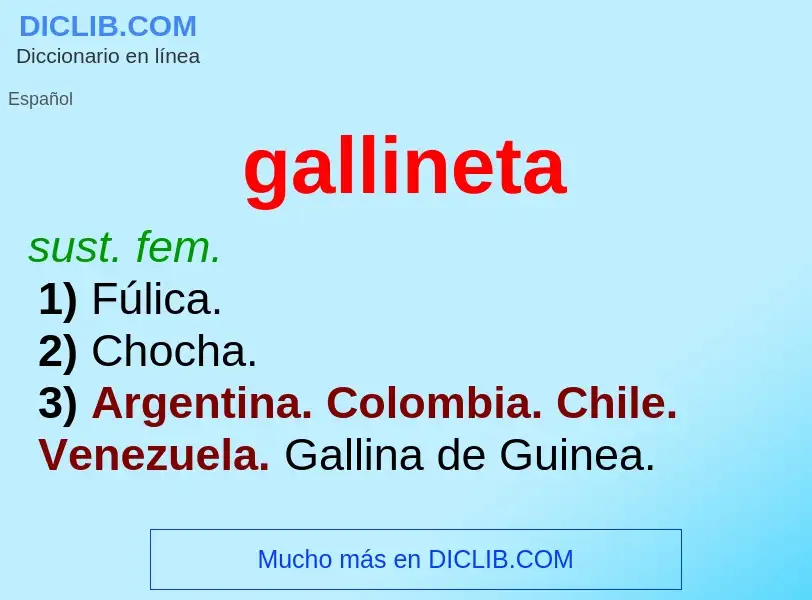 What is gallineta - definition