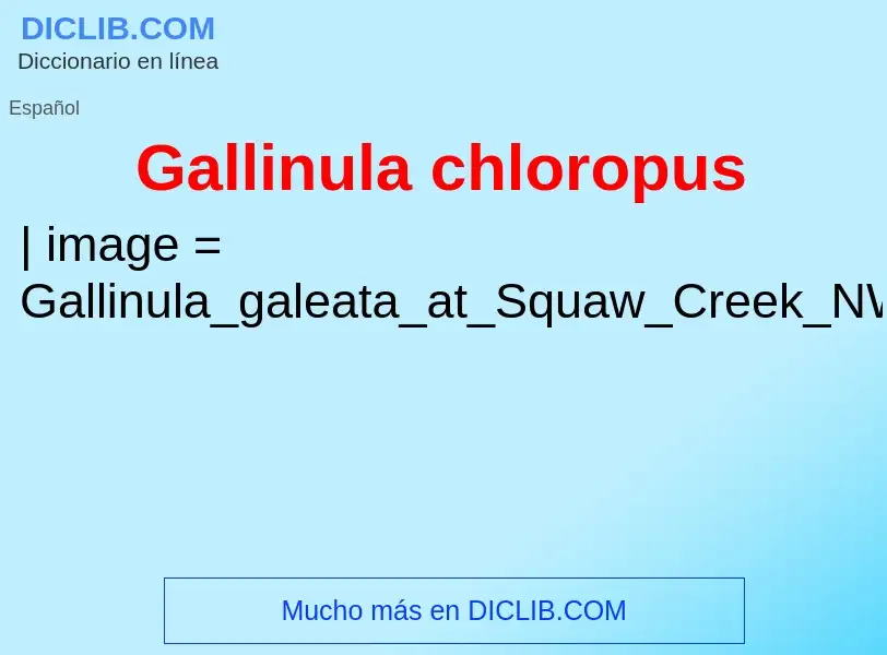 What is Gallinula chloropus - meaning and definition