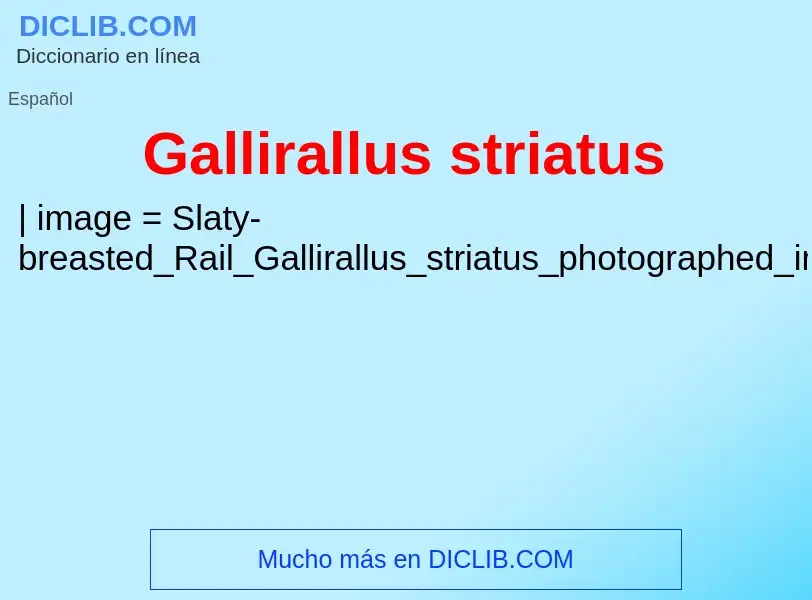 O que é Gallirallus striatus - definição, significado, conceito