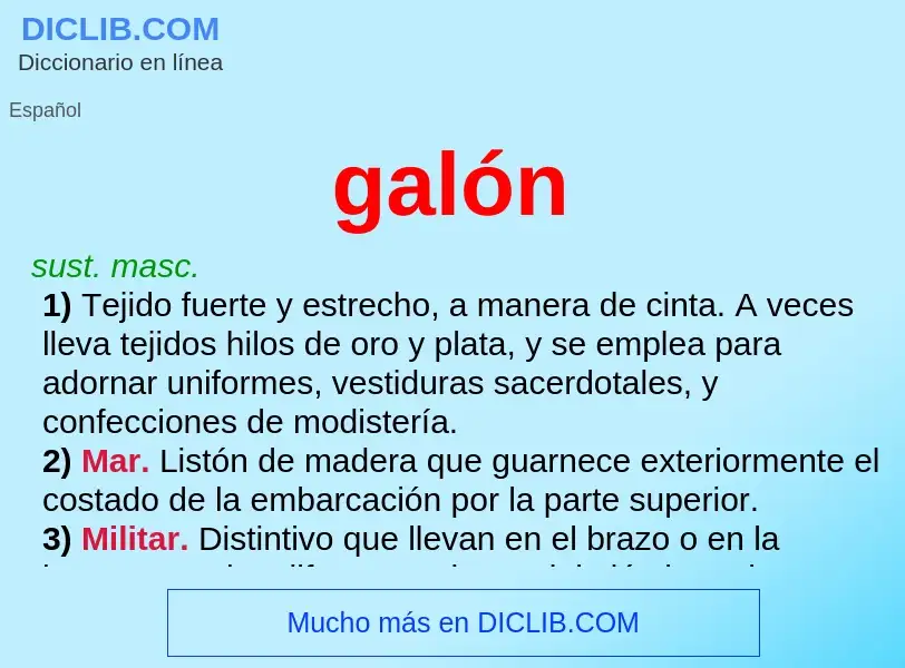 What is galón - meaning and definition