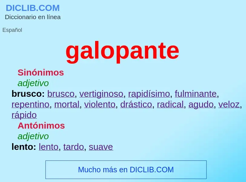 What is galopante - definition