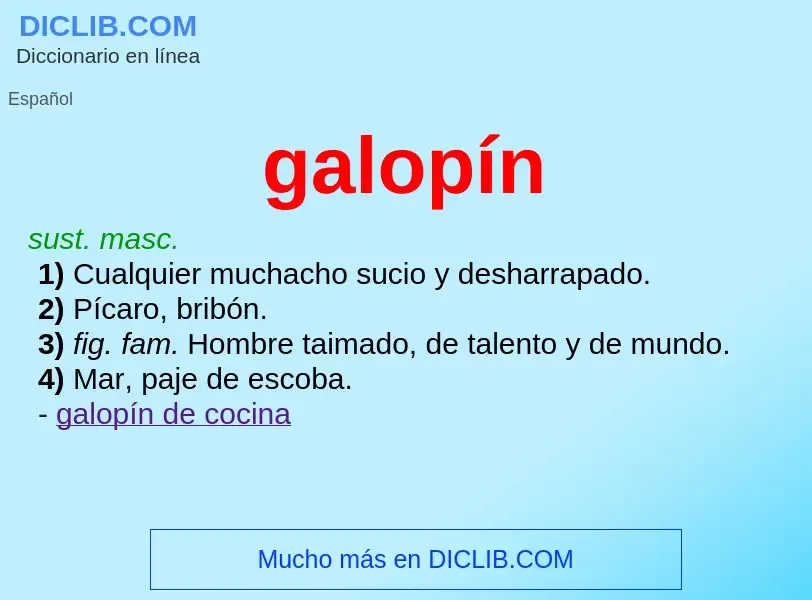 Was ist galopín - Definition