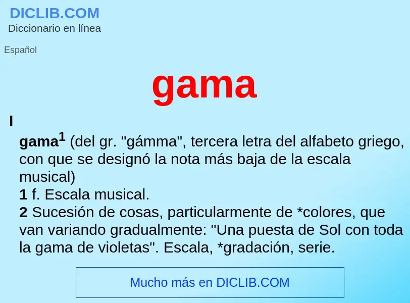 Wat is gama - definition