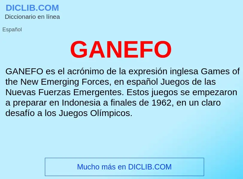 ¿Qué es GANEFO? - significado y definición