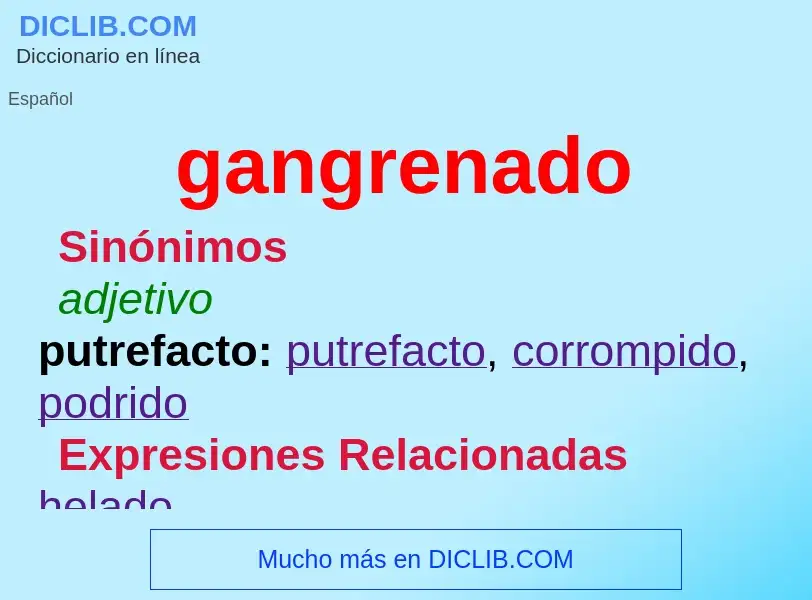 O que é gangrenado - definição, significado, conceito