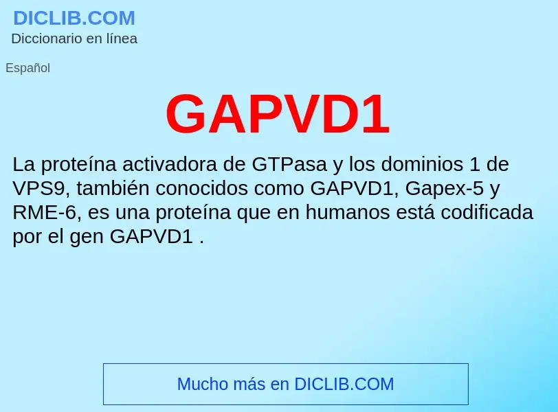 What is GAPVD1 - meaning and definition