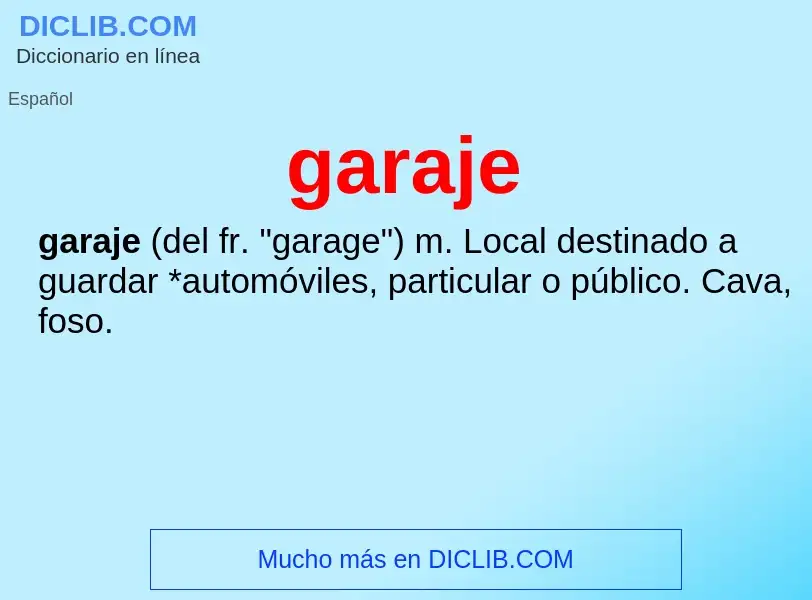 Was ist garaje - Definition