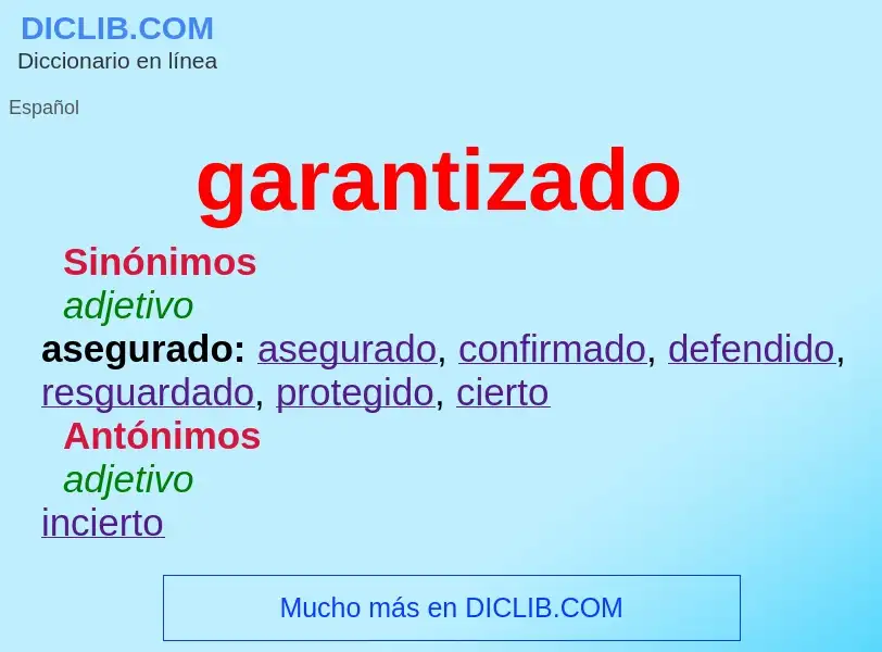 O que é garantizado - definição, significado, conceito