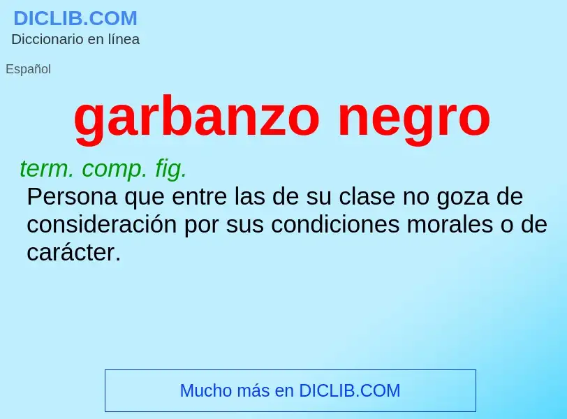 Che cos'è garbanzo negro - definizione