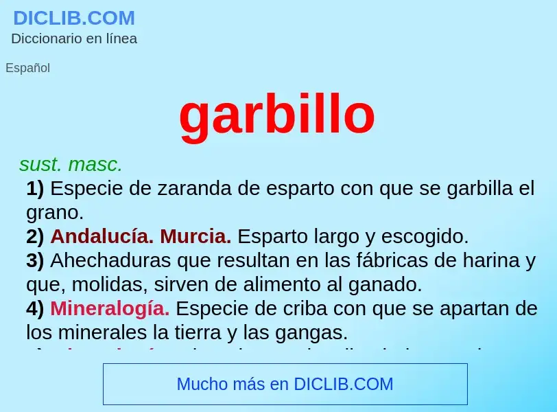 What is garbillo - meaning and definition