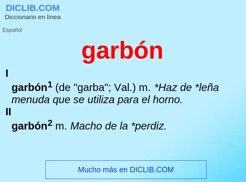 O que é garbón - definição, significado, conceito