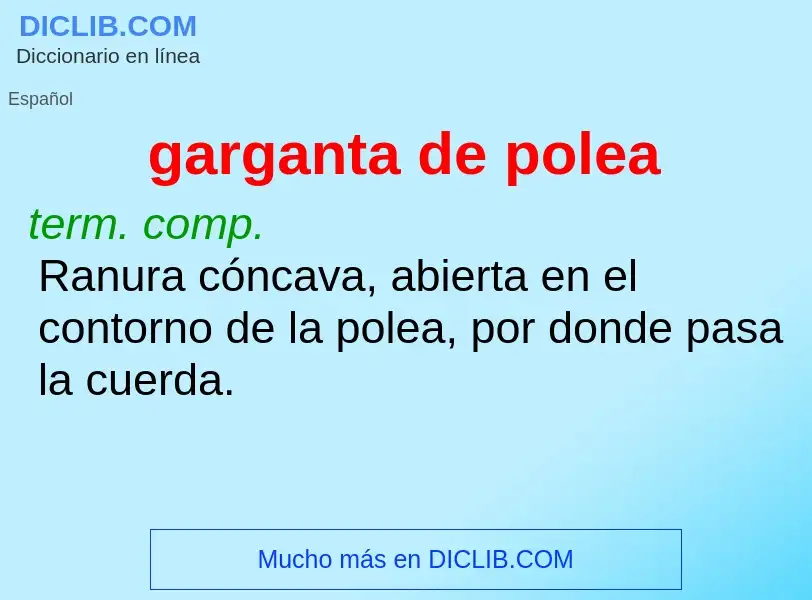 O que é garganta de polea - definição, significado, conceito