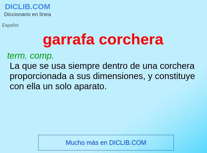 What is garrafa corchera - meaning and definition