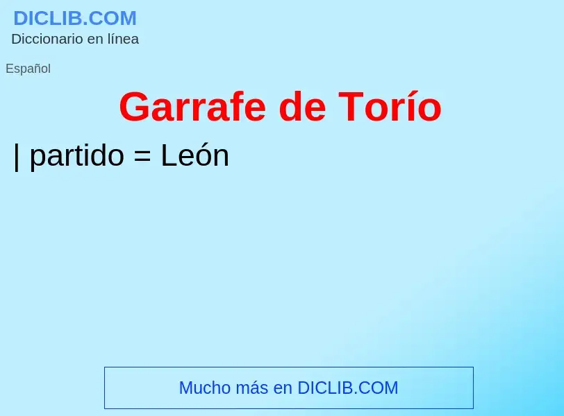 What is Garrafe de Torío - meaning and definition