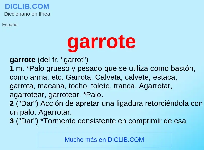 O que é garrote - definição, significado, conceito