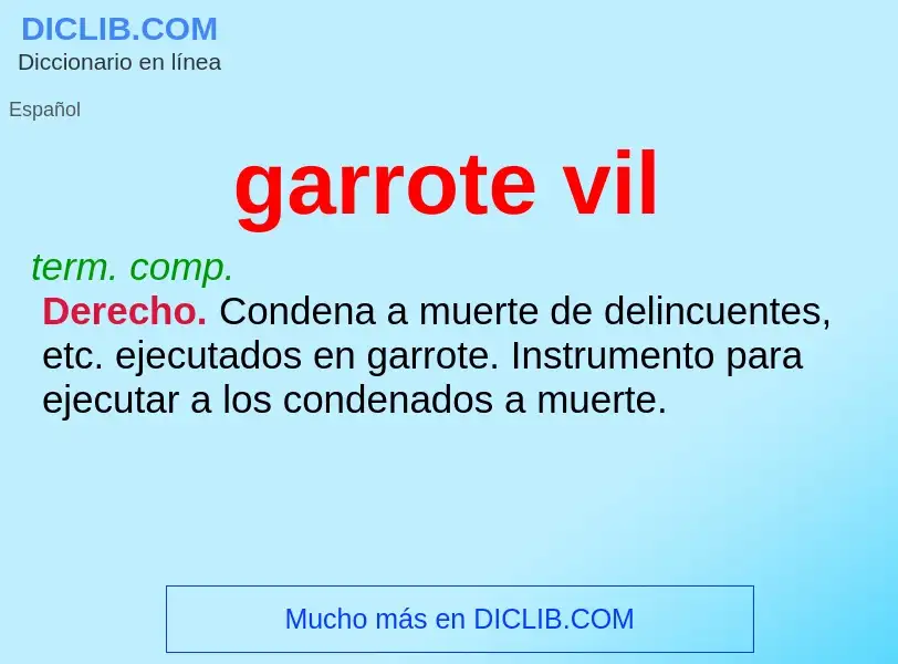 Wat is garrote vil - definition