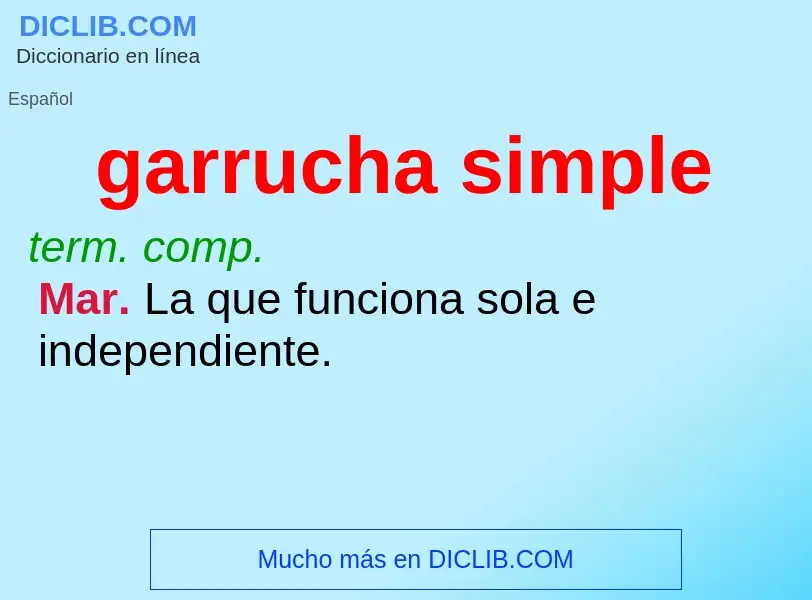 ¿Qué es garrucha simple? - significado y definición